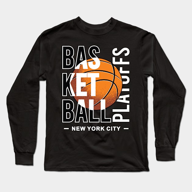 Basketball playoffs Long Sleeve T-Shirt by Teefold